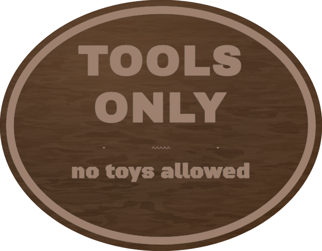 Tools Only — personalized laser-cut wood sign template